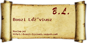 Boszi Líviusz névjegykártya